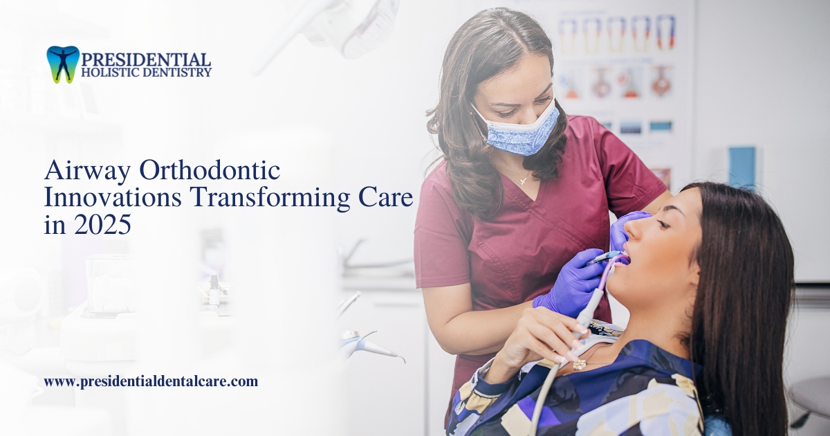 Airway Orthodontic Innovations Transforming Care in 2025