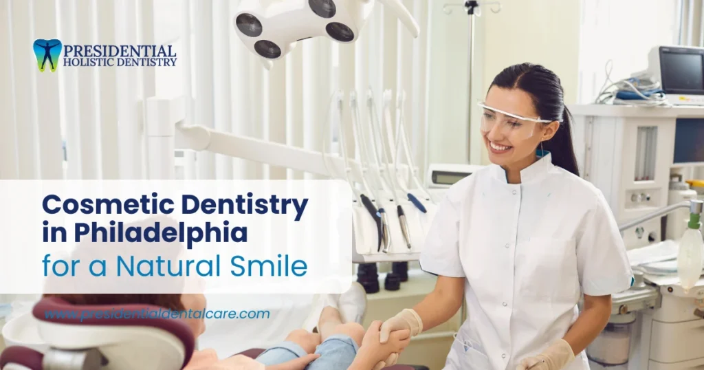 Cosmetic Dentistry in Philadelphia for a Natural Smile