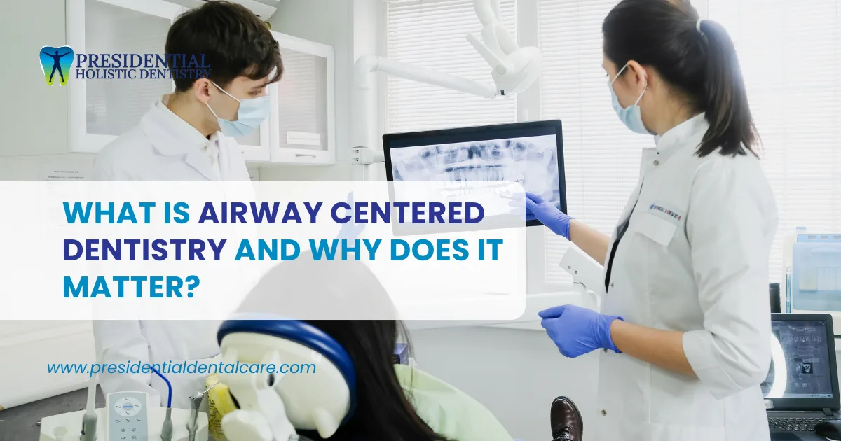 What Is Airway Centered Dentistry